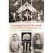 Learning from the Wounded: The Civil War and the Rise of American Medical Science
