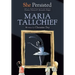 She Persisted: Maria Tallchief