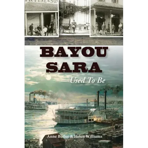 Bayou Sara: Used to Be