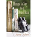 Things to Say to a Dead Man: Poems at the End of a Marriage and After