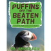 Puffins Off the Beaten Path