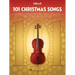 101 Christmas Songs: For Cello