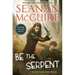 Be the Serpent