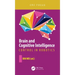 Brain and Cognitive Intelligence: Control in Robotics