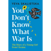 You Don't Know What War Is: The Diary of a Young Girl from Ukraine
