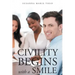 Civility Begins with a Smile