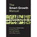 The Smart Growth Manual