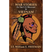 War Stories of the U.S. Military in Vietnam
