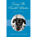 Sassy, The Trouble Maker: A Pet's Adventures