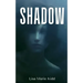 Shadow