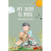 My Body is Mine: Body Safety for Kids