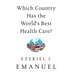 Which Country Has the World's Best Health Care?