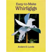 Easy-To-Make Whirligigs