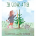 Zee Grows a Tree