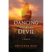 Dancing with the Devil