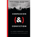 Compassion (&) Conviction: The and Campaign's Guide to Faithful Civic Engagement