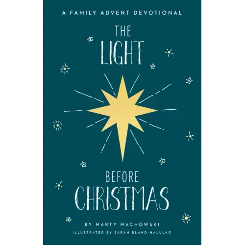 The Light Before Christmas: A Family Advent Devotional