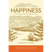 Happiness: The Art of Living with Peace, Confidence, and Joy
