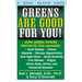 Greens Are Good for You!