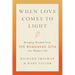 When Love Comes to Light: Bringing Wisdom from the Bhagavad Gita Into Modern Life