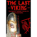 The Last Viking: King Harald III "Hardrada", the hero of a thousand battles