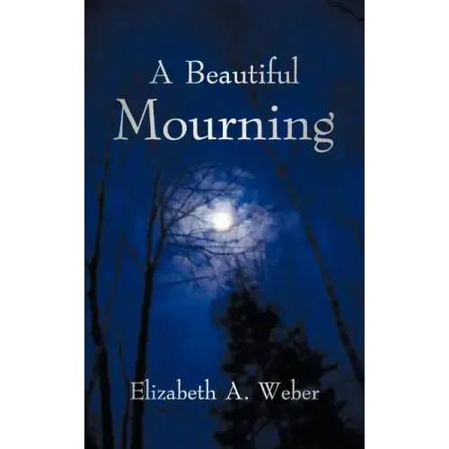 A Beautiful Mourning