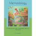 Mermaidology: A Field Guide to the Underwater World of Mermaids