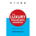 The Luxury Traveler's Handbook