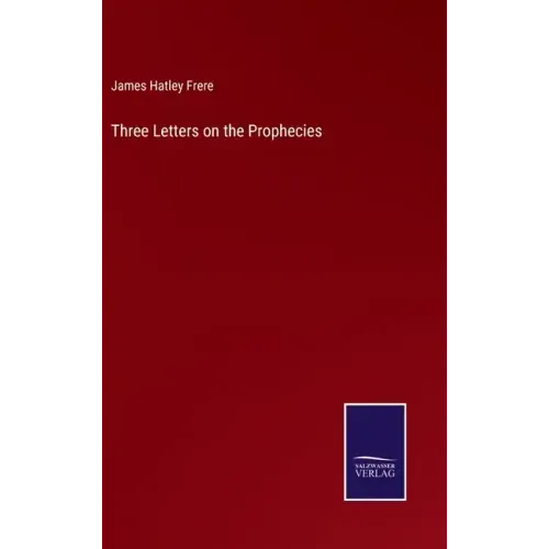 Three Letters on the Prophecies