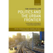 Politics and the Urban Frontier: Transformation and Divergence in Late Urbanizing East Africa