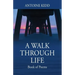 A Walk Through Life: Book of Poems