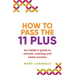 How to Pass the 11 Plus: An insider's guide to schools, tutoring and exam success