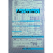 Arduino: Practical Programming for Beginners
