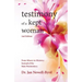 Testimony of a Kept Woman