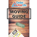 Order Your Life Moving Guide: Complete Moving Guide and Workbook with Moving Checklists, Forms, and Tips