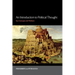 An Introduction to Political Thought: Key Concepts and Thinkers