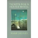 Tickets for a Prayer Wheel