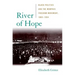 River of Hope: Black Politics and the Memphis Freedom Movement, 1865-1954