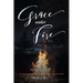 Grace under Fire: The Pursuit of Restoration and Refinement in the Fires of Divorce