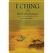 The Divined I-Ching or Book of Changes
