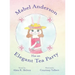 Mabel Anderson Has an Elegant Tea Party