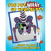 You Put What Up Your Butt? Funny Adult Coloring Book for Radiologists, X-Ray Techs, Nurses & Doctors