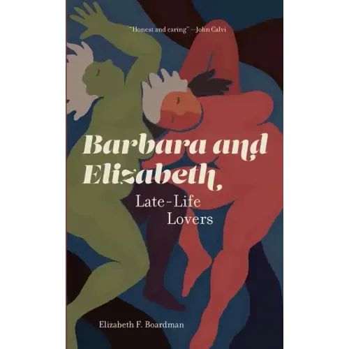 Barbara and Elizabeth: Late-Life Lovers