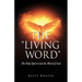 The "Living Word": The Holy Spirit and the Word of God
