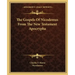 The Gospels of Nicodemus from the New Testament Apocrypha