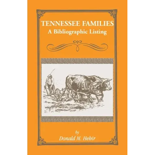 Tennessee Families: A Bibliography of Books about Tennessee Families