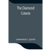 The Diamond Coterie