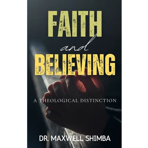 Faith and Believing