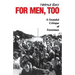 For Men, Too: A Grateful Critique of Feminism