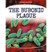 Bubonic Plague
